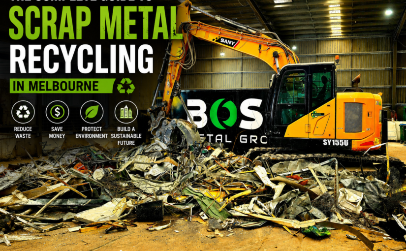 The Complete Guide to Scrap Metal Recycling in Melbourne